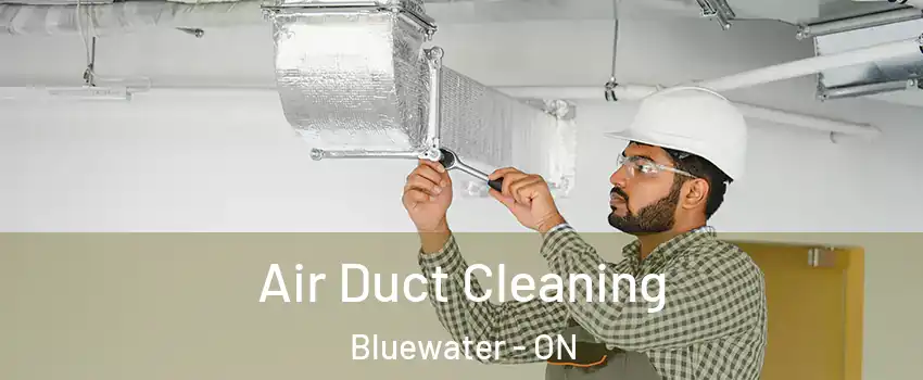  Air Duct Cleaning Bluewater - ON