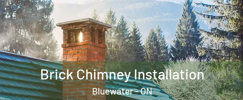  Brick Chimney Installation Bluewater - ON