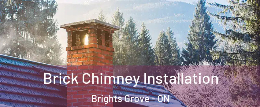  Brick Chimney Installation Brights Grove - ON