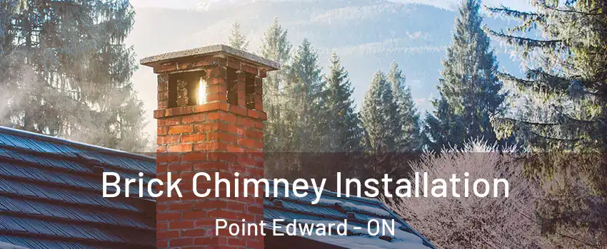  Brick Chimney Installation Point Edward - ON