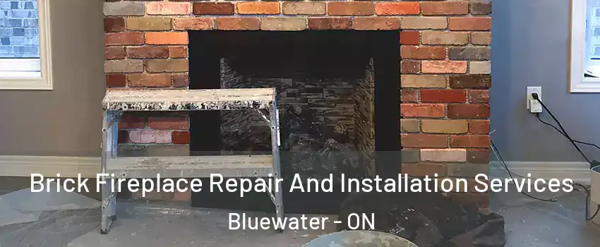  Brick Fireplace Repair And Installation Services Bluewater - ON