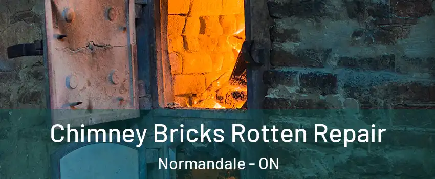 Chimney Bricks Rotten Repair Normandale - ON