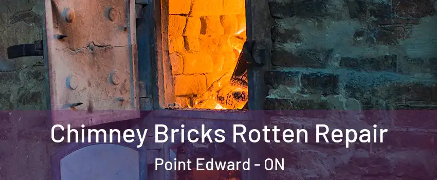  Chimney Bricks Rotten Repair Point Edward - ON
