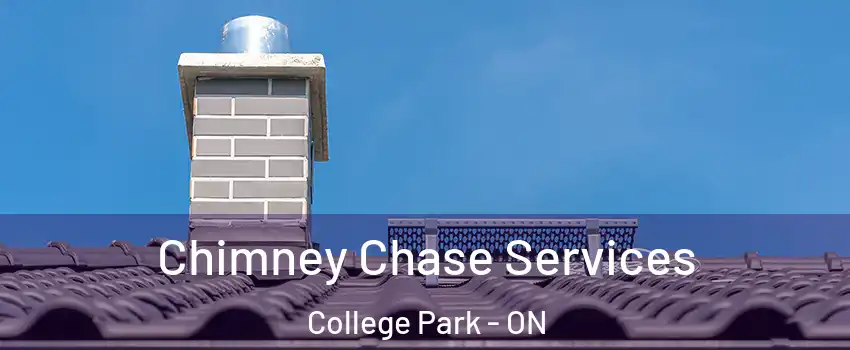  Chimney Chase Services College Park - ON