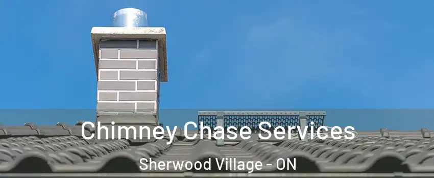  Chimney Chase Services Sherwood Village - ON