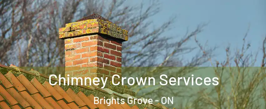  Chimney Crown Services Brights Grove - ON