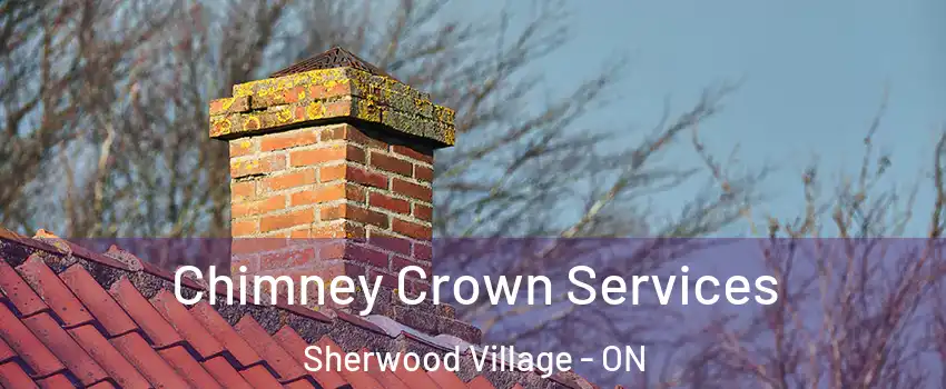  Chimney Crown Services Sherwood Village - ON