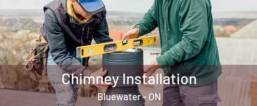  Chimney Installation Bluewater - ON