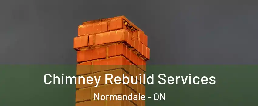  Chimney Rebuild Services Normandale - ON