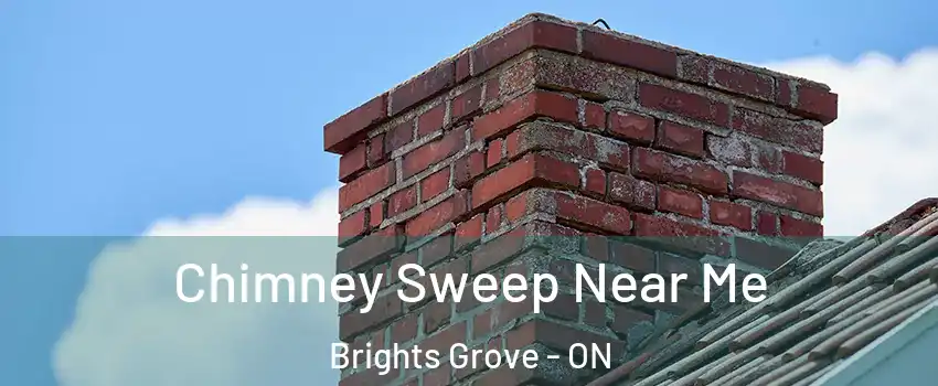  Chimney Sweep Near Me Brights Grove - ON