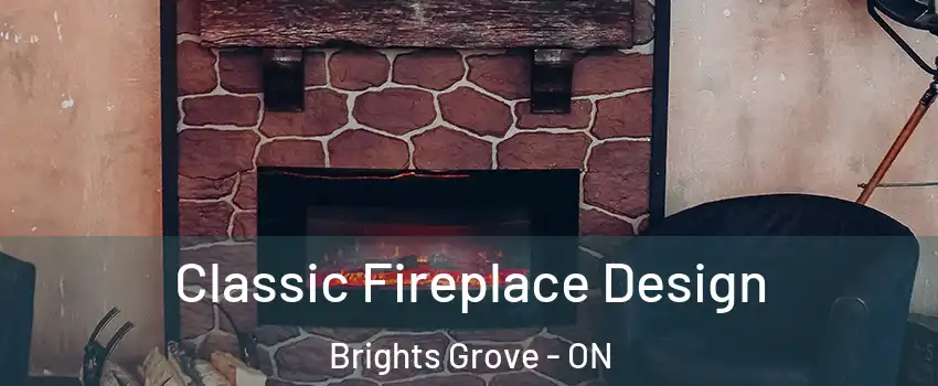  Classic Fireplace Design Brights Grove - ON