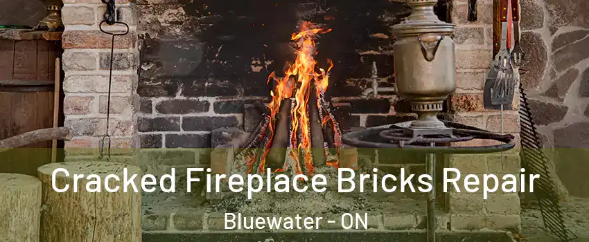  Cracked Fireplace Bricks Repair Bluewater - ON