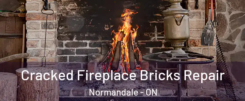  Cracked Fireplace Bricks Repair Normandale - ON