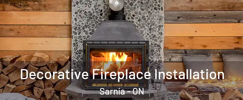  Decorative Fireplace Installation Sarnia - ON
