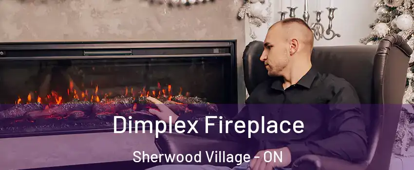  Dimplex Fireplace Sherwood Village - ON