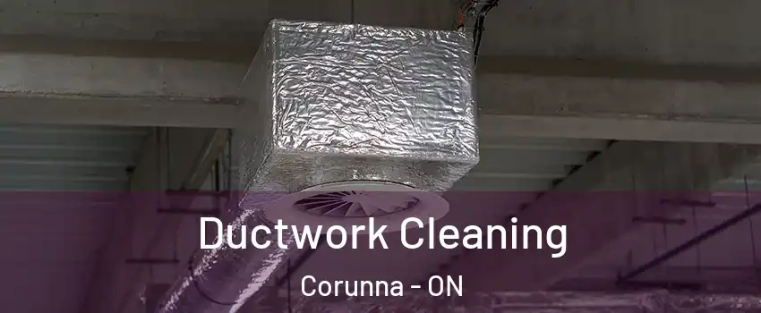  Ductwork Cleaning Corunna - ON