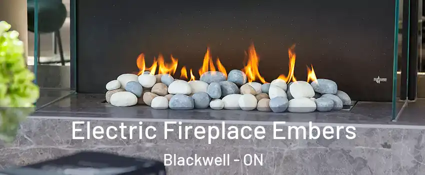  Electric Fireplace Embers Blackwell - ON