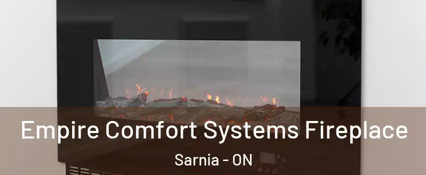  Empire Comfort Systems Fireplace Sarnia - ON