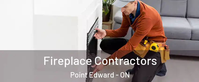  Fireplace Contractors Point Edward - ON