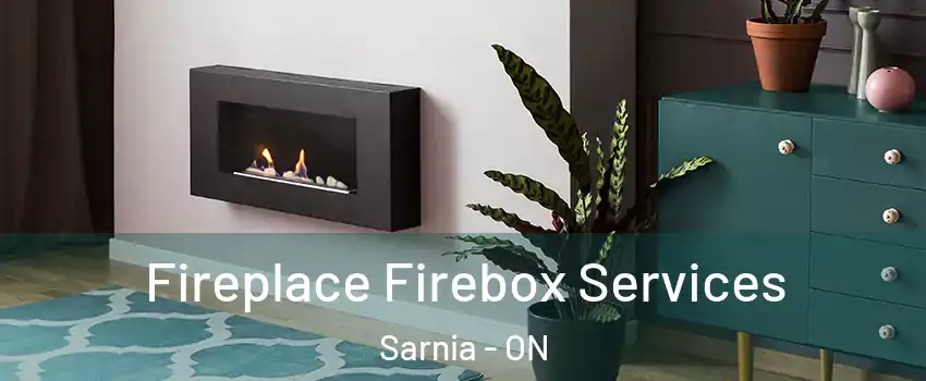  Fireplace Firebox Services Sarnia - ON