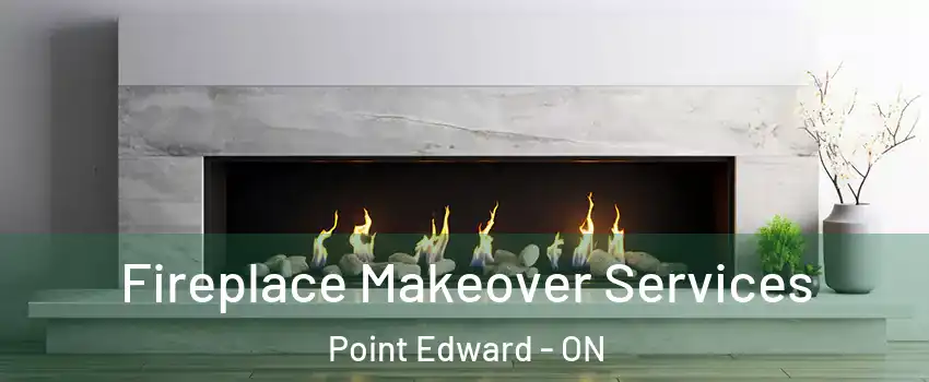  Fireplace Makeover Services Point Edward - ON