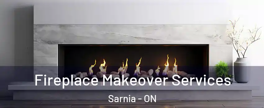  Fireplace Makeover Services Sarnia - ON