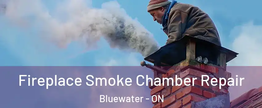  Fireplace Smoke Chamber Repair Bluewater - ON