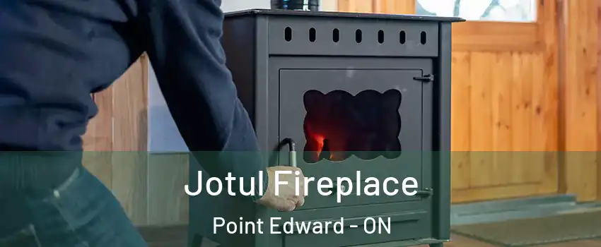  Jotul Fireplace Point Edward - ON