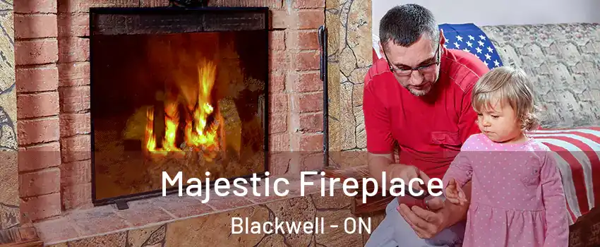  Majestic Fireplace Blackwell - ON