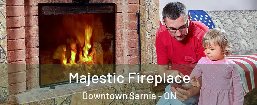  Majestic Fireplace Downtown Sarnia - ON