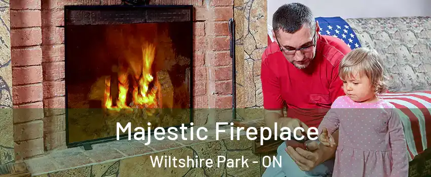  Majestic Fireplace Wiltshire Park - ON