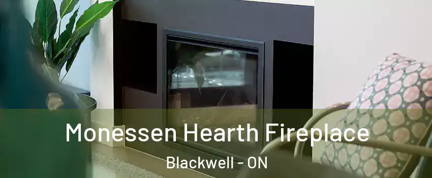  Monessen Hearth Fireplace Blackwell - ON