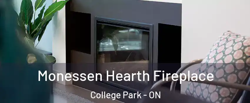  Monessen Hearth Fireplace College Park - ON
