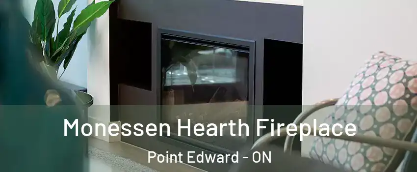  Monessen Hearth Fireplace Point Edward - ON