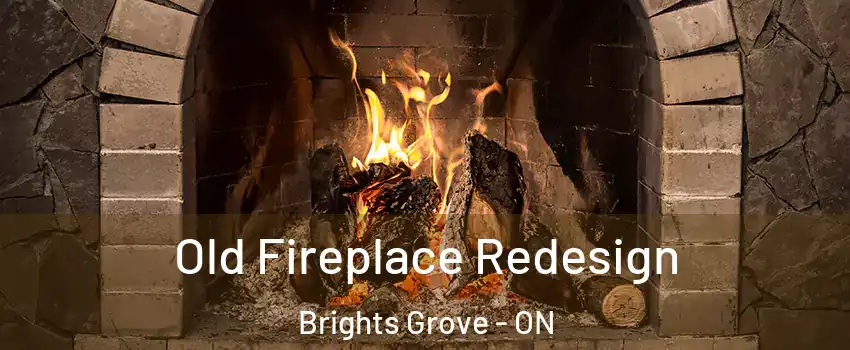  Old Fireplace Redesign Brights Grove - ON