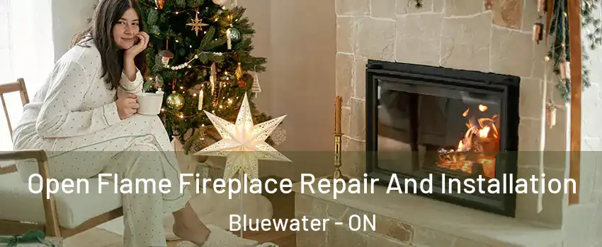  Open Flame Fireplace Repair And Installation Bluewater - ON