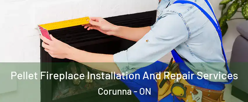  Pellet Fireplace Installation And Repair Services Corunna - ON