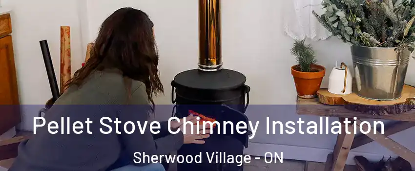  Pellet Stove Chimney Installation Sherwood Village - ON