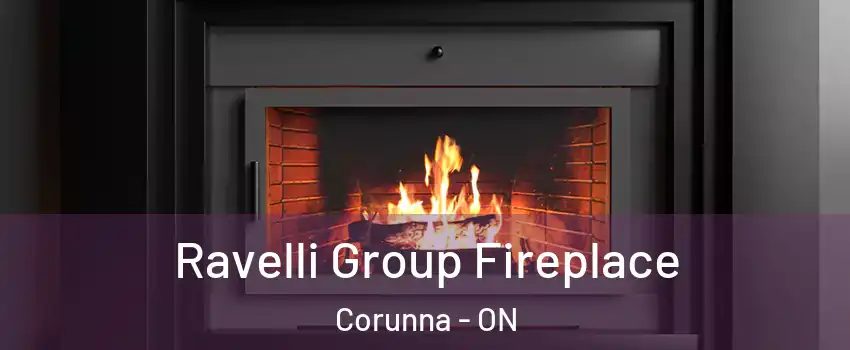  Ravelli Group Fireplace Corunna - ON