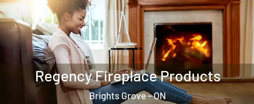  Regency Fireplace Products Brights Grove - ON