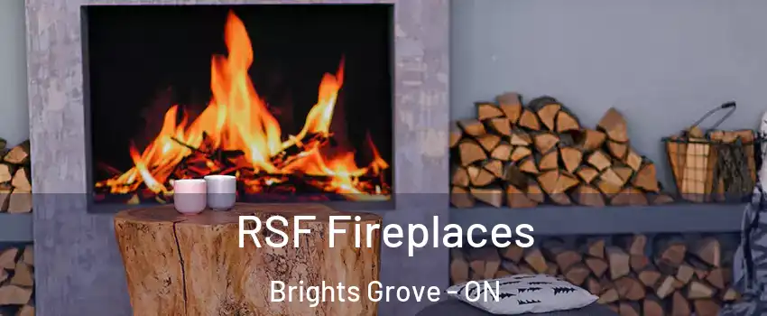  RSF Fireplaces Brights Grove - ON