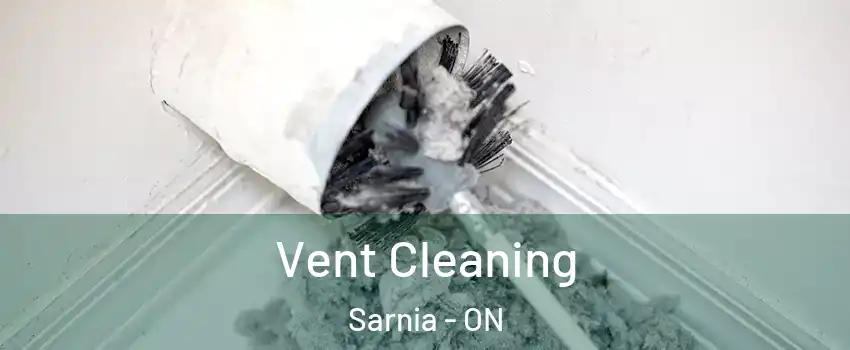  Vent Cleaning Sarnia - ON