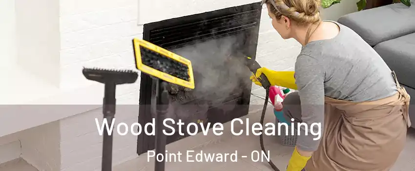  Wood Stove Cleaning Point Edward - ON